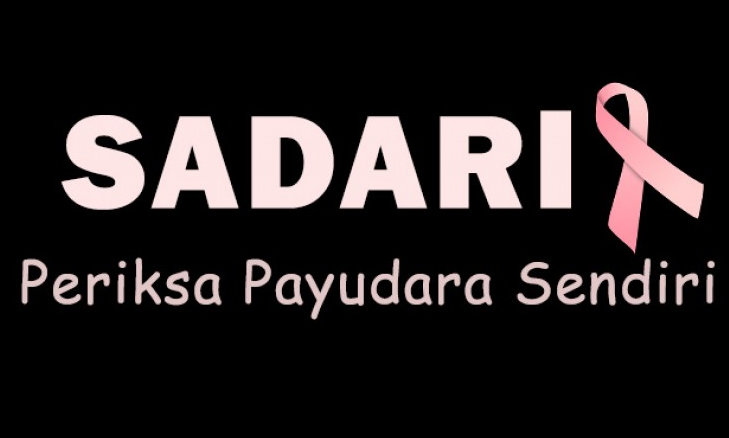Periksa Payudara Sendiri (SADARI), 5 Langkah Sederhana untuk Antisipasi dan Penanganan Kanker Payudara